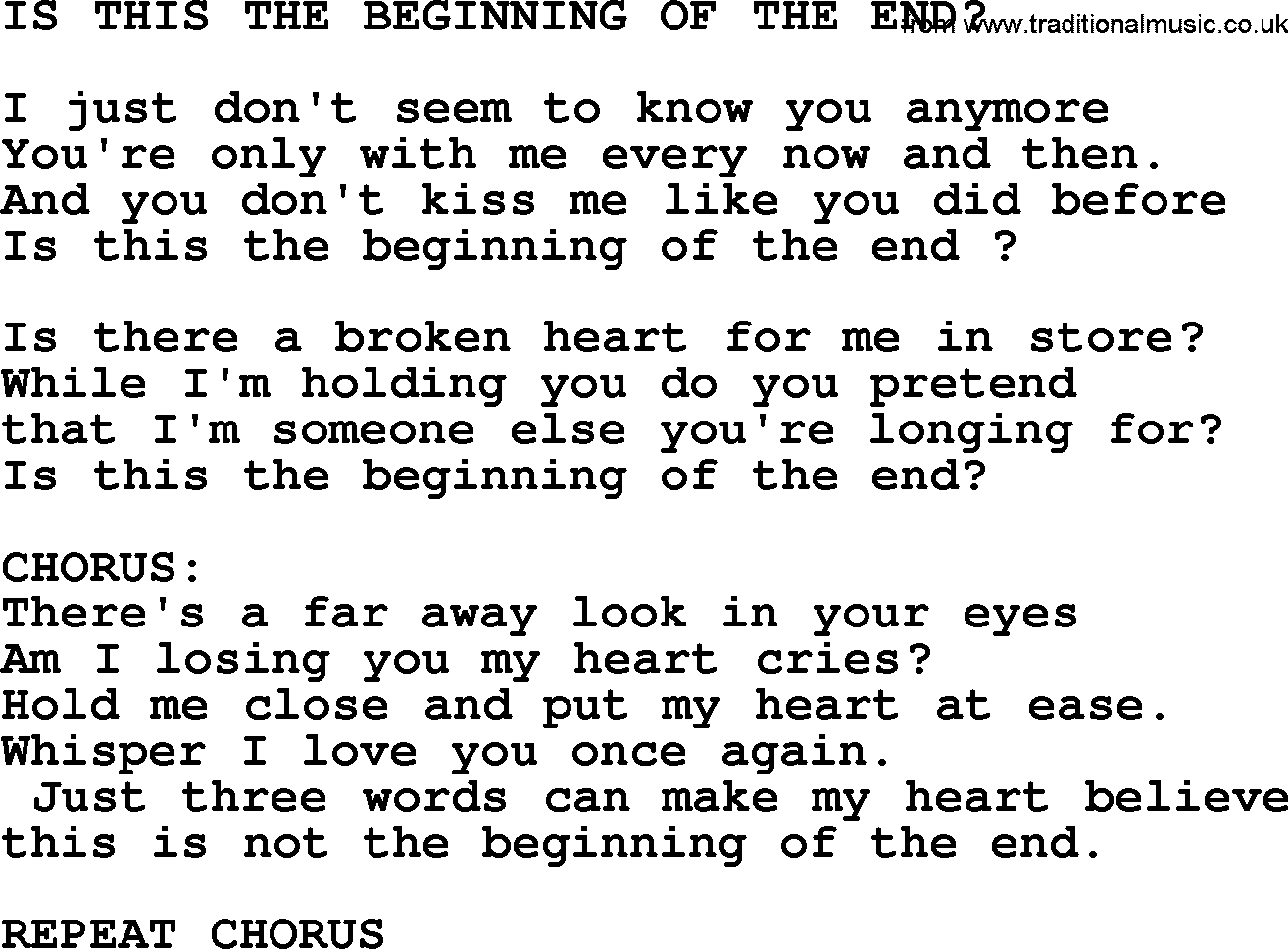 Merle Haggard song: Is This The Beginning Of The End_, lyrics.